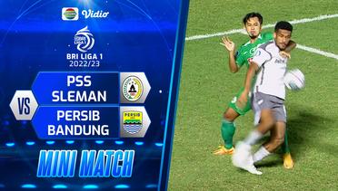 Mini Match - PSS Sleman VS Persib Bandung | BRI Liga 1 2022/2023