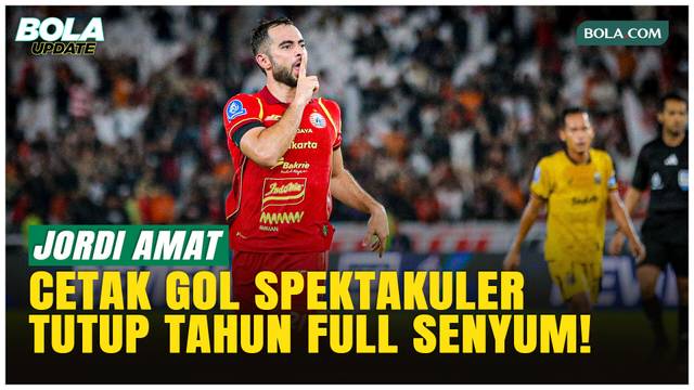 Gol Emosional Jordi Amat, Persija Siap Hadapi Derby Panas Lawan Persib