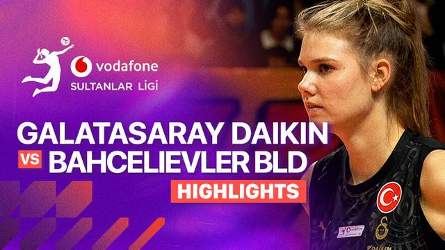 Galatasaray Daikin vs Bahcelievler Bld - Highlight | Turkish Women's Volleyball League 2025/26