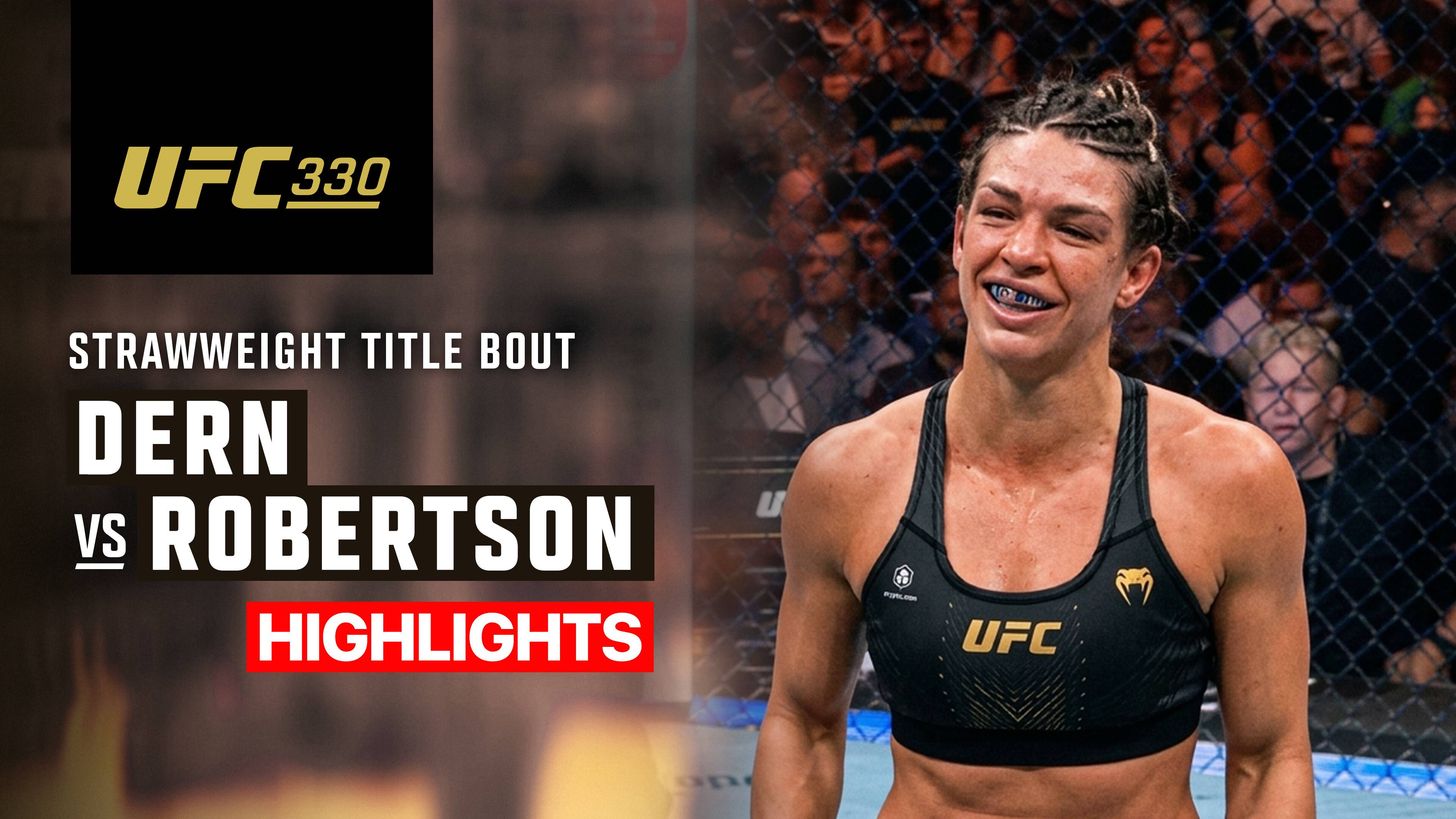 Mackenzie Dern vs Gillian Robertson - Women's Strawweight | UFC 330