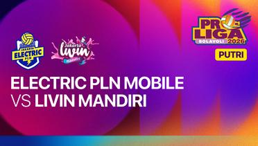 Putri: Jakarta Electric PLN Mobile vs Jakarta Livin Mandiri - Proliga