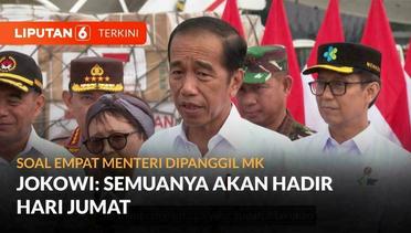 Empat Menteri Dipanggil MK, Ini Respons Jokowi | Liputan 6