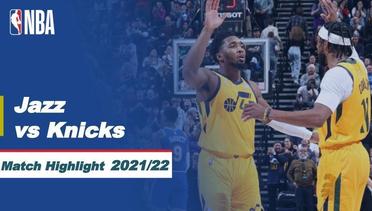 Match Highlight | Utah Jazz vs New York Knicks | NBA Regular Season 2021/22