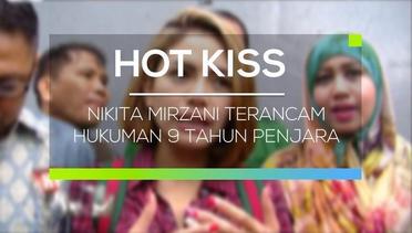 Nikita Mirzani Terancam Hukuman 9 Tahun Penjar - Hot Kiss