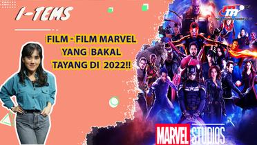 Fakta Menarik Film Marvel, Ada Aktor Langganan Hingga Film yang Akan Rilis 2022 Ini! | I-Tems