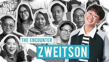 UN1VERSARY: The Encounter “ZWEITSON”