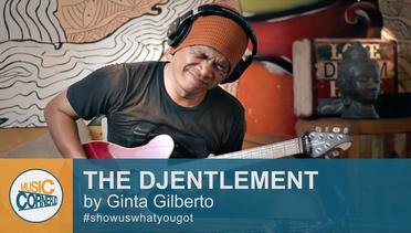 EPS 41 - The Djentlement by Ginta Gilberto (Riau Guitarist)