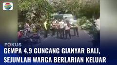 Gempa Magnitudo 4,9 Guncang Bali, Warga Berhamburan Keluar Ruangan | Fokus