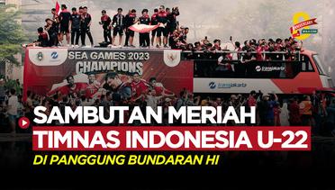 Kemeriahan Sambutan Masyarakat di Bundaran HI untuk Timnas Indonesia U-22
