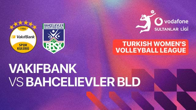 Vakifbank vs Bahcelievler Bld - Full Match | Turkish Women's Volleyball League 2025/26