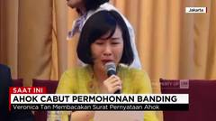 Tangis Veronica Baca Surat Ahok, Ahok Batal Banding