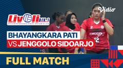 Full Match | Bhayangkara C7 Polres Pati vs Jenggolo Sports Sidoarjo | Livoli Divisi 1 Putri 2022