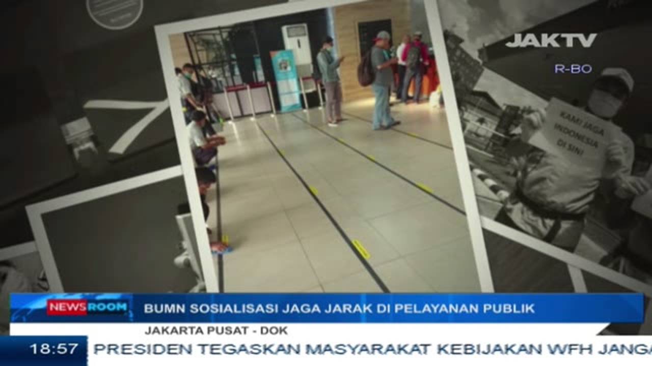 Bumn Sosialisasi Jaga Jarak Di Pelayanan Publik Jaktv Official Vidio