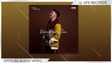 Ihsan Tarore - Biar Orang Tau (Official Audio Video)