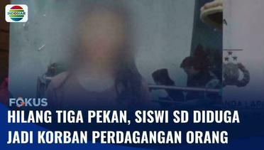 Seorang Siswi SD di Bandung Diduga Jadi Korban Penculikan dan Perdagangan Orang | Fokus
