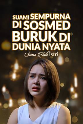 Suami Sempurna Di Sosmed Buruk Di Dunia Nyata