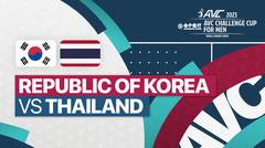 Full Match | Republic of Korea vs Thailand | AVC Challenge Cup for Men 2023