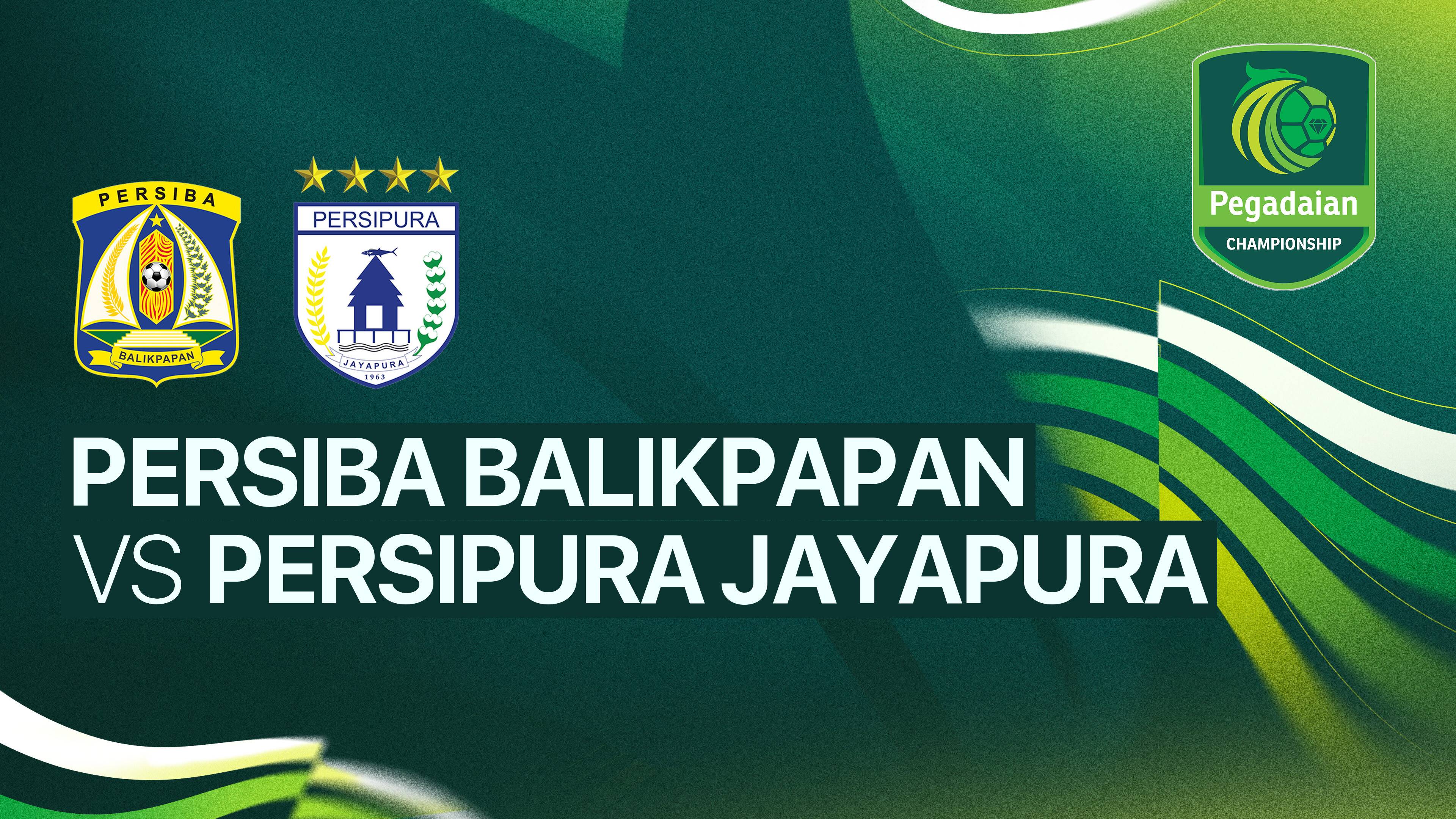 Persiba Balikpapan vs Persipura Jayapura