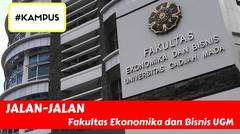 Mengenal FEB UGM Yogyakarta