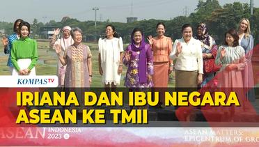 Saat Iriana Ajak Para Ibu Negara ASEAN Keliling TMII