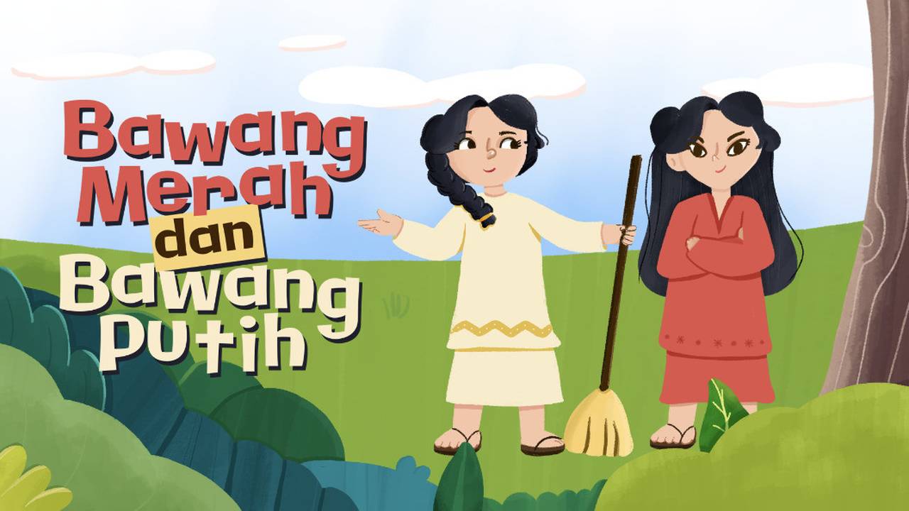 Studycle Kids - Kumpulan Dongeng Anak Indonesia - Kisah Bawang Merah