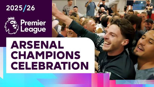 Momen Detik-detik Arsenal Juara Premier League 2025/26