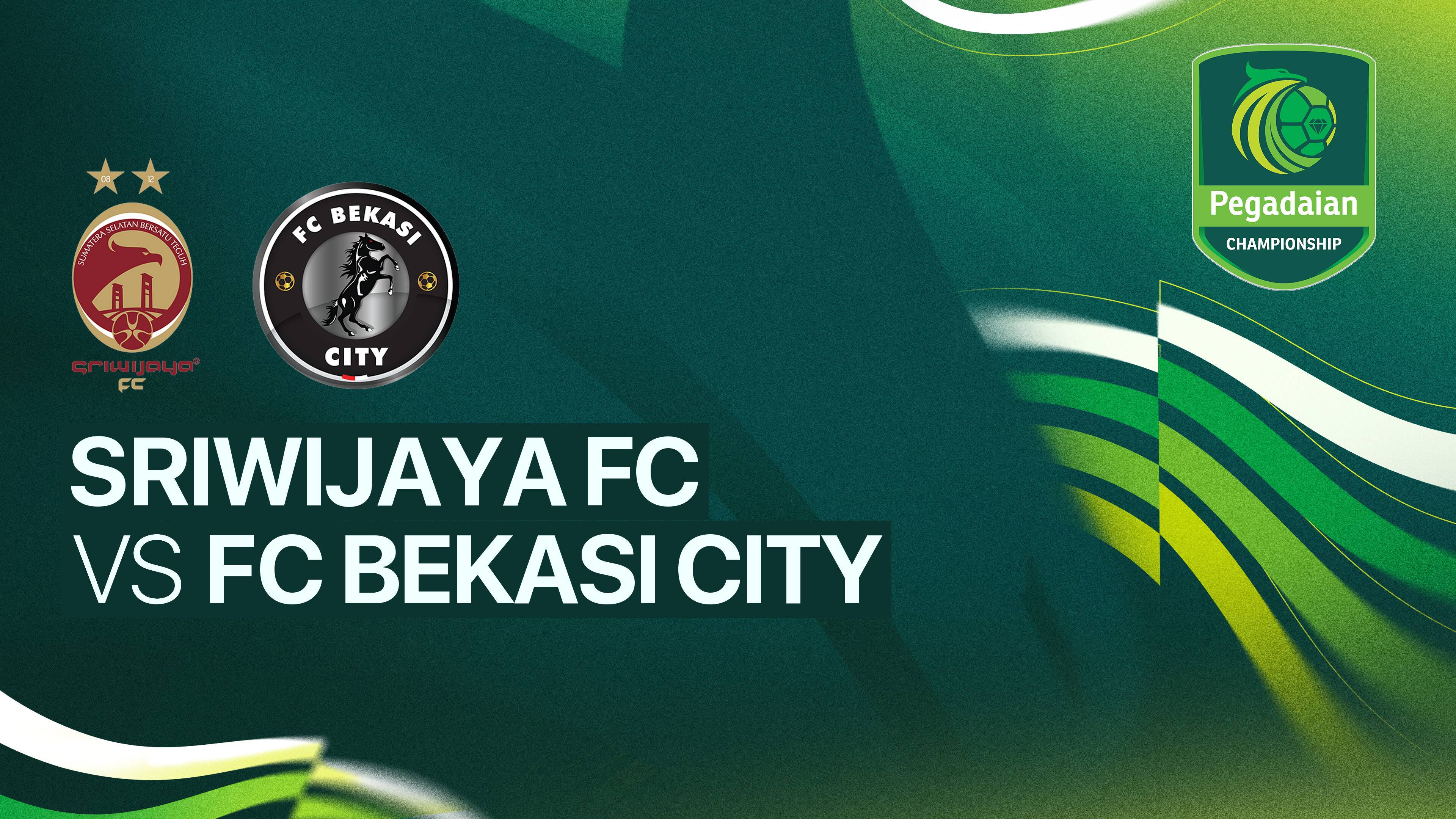Sriwijaya FC vs FC Bekasi City