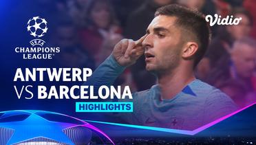 Antwerp vs Barcelona - Highlights | UEFA Champions League 2023/24