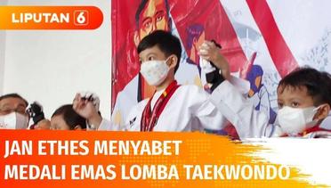 Unggul Dengan Skor Tertinggi, Jan Ethes Raih Medali Emas di Kejuaraan Taekwondo | Liputan 6