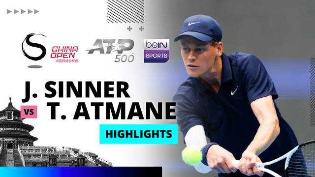 J. Sinner vs T. Atmane - Highlight | ATP 500: China Open 2025