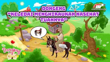 Dongeng Anak | Keledai yang Menghiraukan Nasihat Tuannya | Dongeng Anak Indonesia