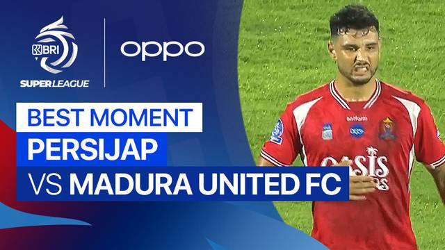 Best Moment PERSIJAP vs Madura United FC | BRI Super League 2025/26