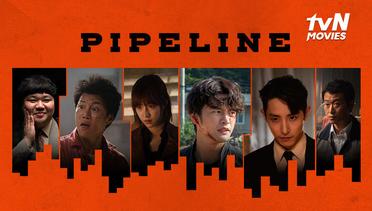 Pipeline - Trailer
