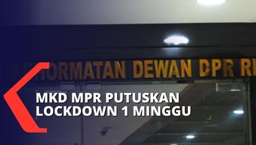 Beberapa anggota MKD DPR Terpapar Covid-19, Putuskan Lockdown Seminggu