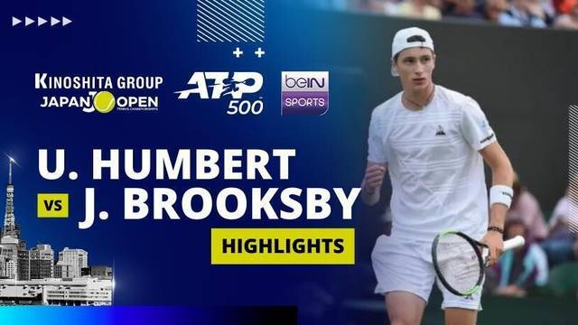 U. Humbert vs J. Brooksby - Highlight | ATP 500: Kinoshita Group Japan Open Tennis Championships 2025