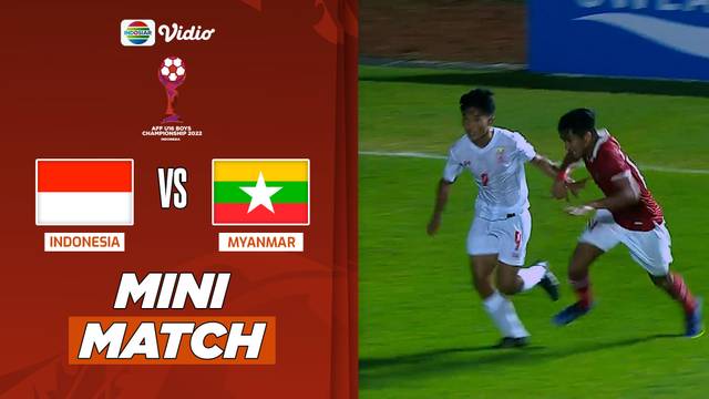 Mini Match - Indonesia VS Myanmar | Piala AFF U-16 2022