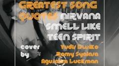 Smells like teen spirit - NIRVANA (cover by Greatest Song Quotes)