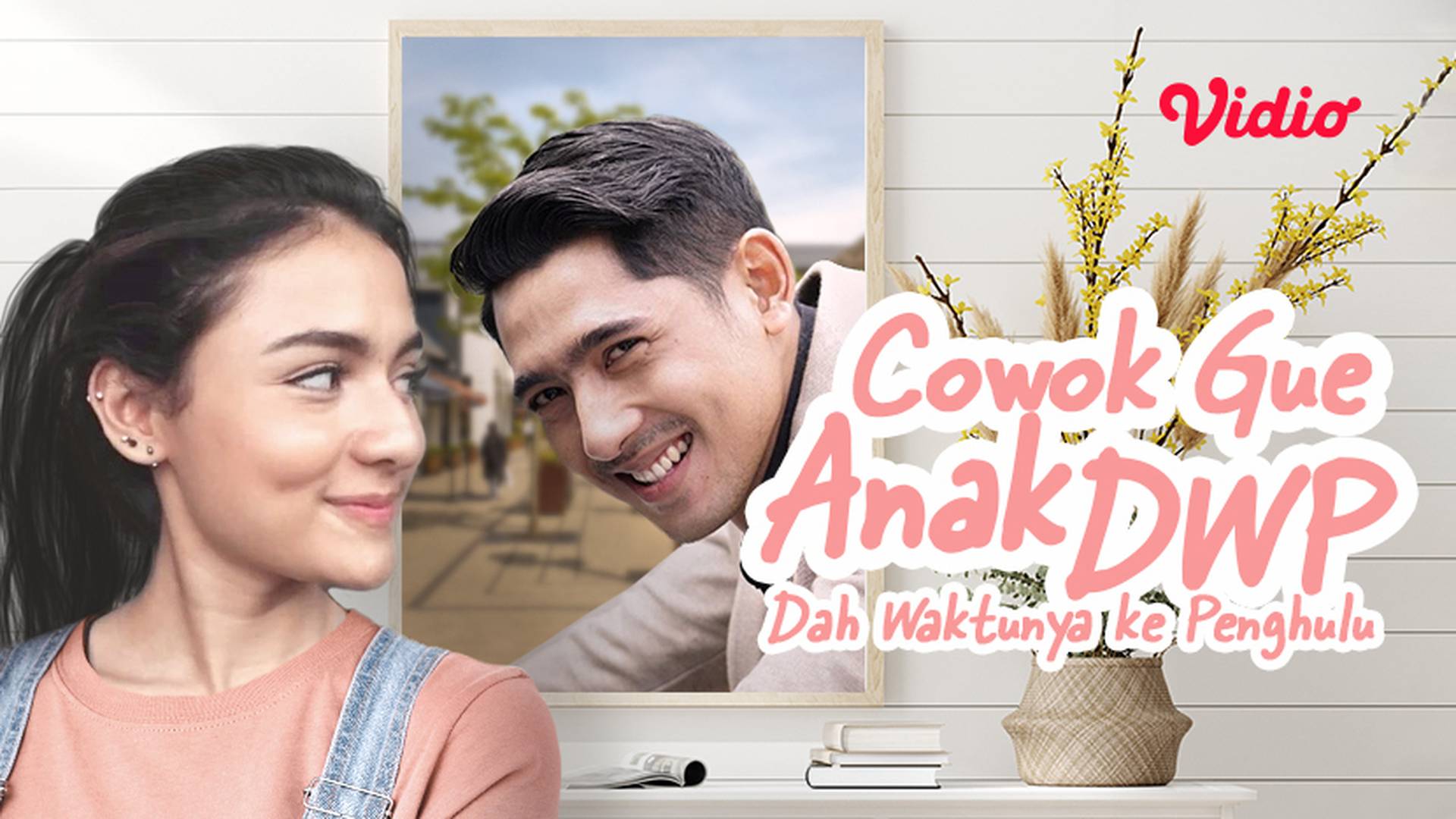 Cowok Gue Anak DWP (Dah Waktunya ke Penghulu)