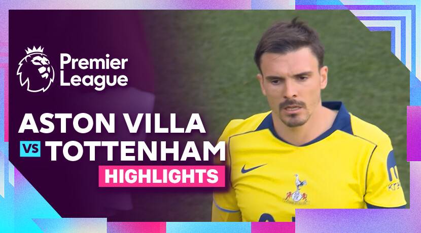 Aston Villa vs Tottenham Hotspur