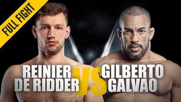 Reinier de Ridder vs. Gilberto Galvao - ONE Full Fight - Flawless Finish - June 2019