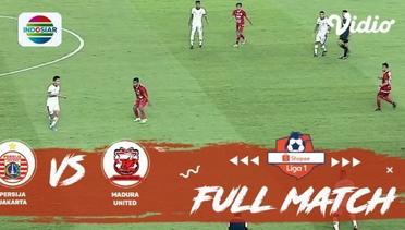 Full Match: Persija Jakarta vs Madura United | Shopee Liga 1