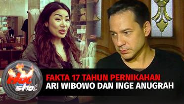 Fakta-Fakta 17 Tahun Pernikahan Ari Wibowo Dengan Inge Anugrah | Hot Shot