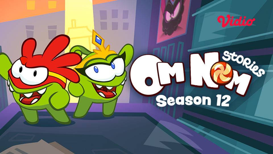 Om Nom Stories (Season 12)