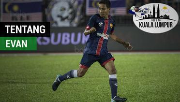 5 Hal Menarik Tentang Evan Dimas di Selangor FA