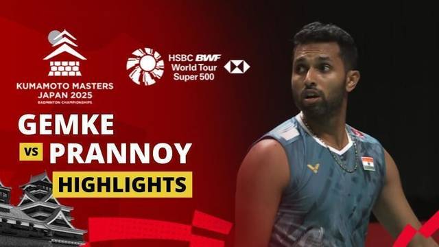 Rasmus Gemke (DEN) vs Prannoy H. S. (IND) - Highlight | Kumamoto Masters Japan 2025