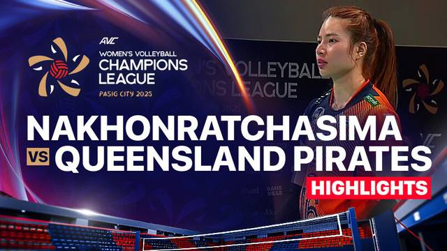 Nakhonratchasima Qmnic vs Australia Queensland Pirates - Highlights | AVC Women's Volleyball Champions League