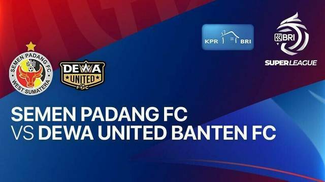 Semen Padang FC vs Dewa United Banten FC - BRI Super League