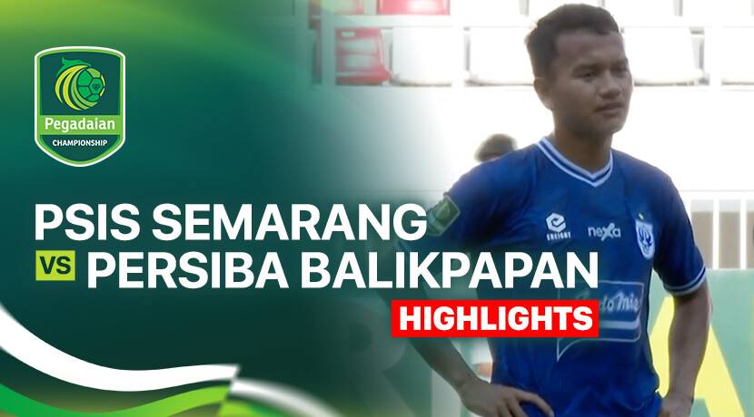 PSIS Semarang vs Persiba Balikpapan