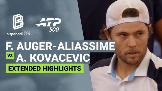 Felix Auger-Aliassime vs Aleksandar Kovacevic - Extended Highlight | ATP 500: bitpanda Hamburg Open 2026