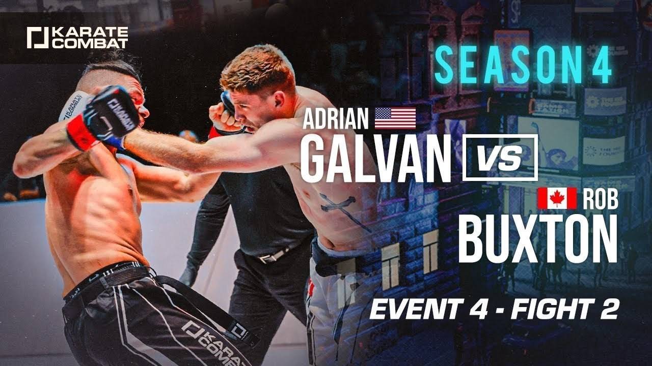 Karate Combat Season 4 - Event 4: Adrian Galvan vs Rob Buxton | Vidio